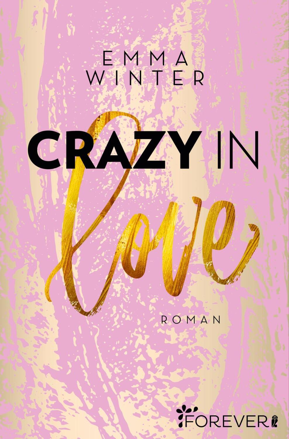 Cover: 9783864931284 | Crazy in Love | Emma Winter | Taschenbuch | Weston-High-Reihe | 2020