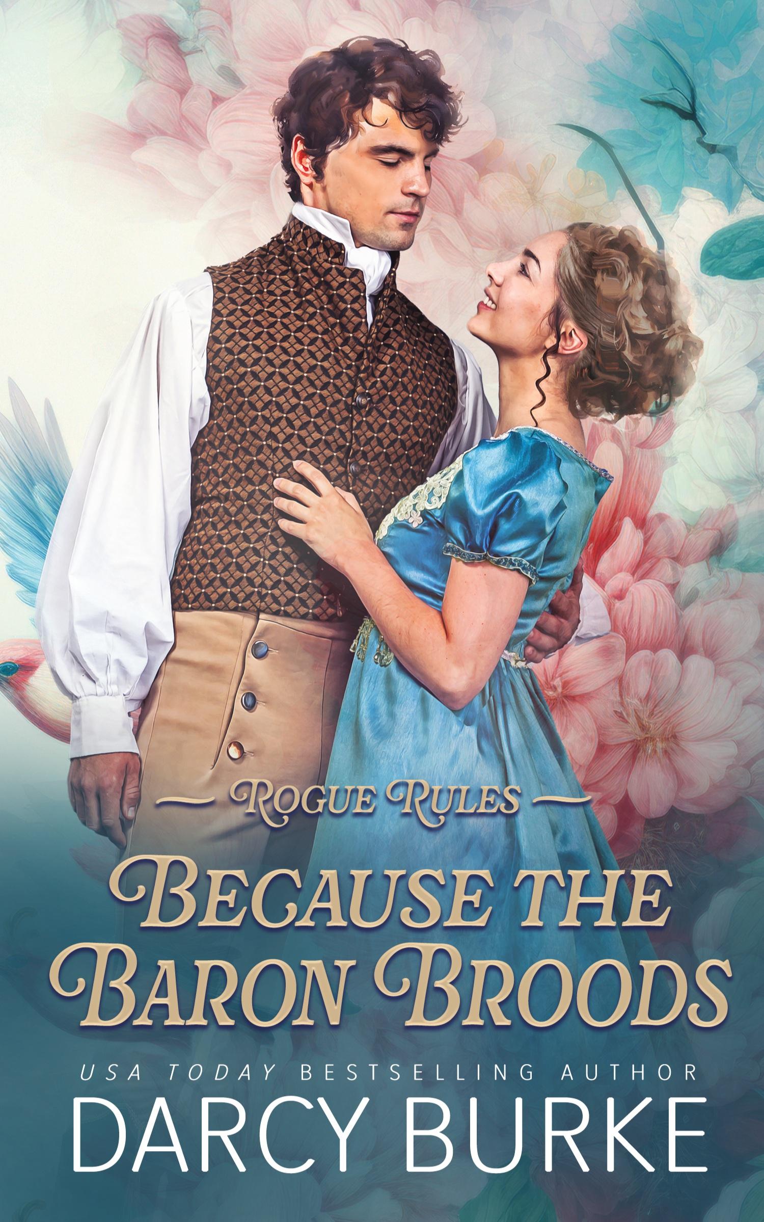 Cover: 9781637261804 | Because the Baron Broods | Darcy Burke | Taschenbuch | Englisch | 2024