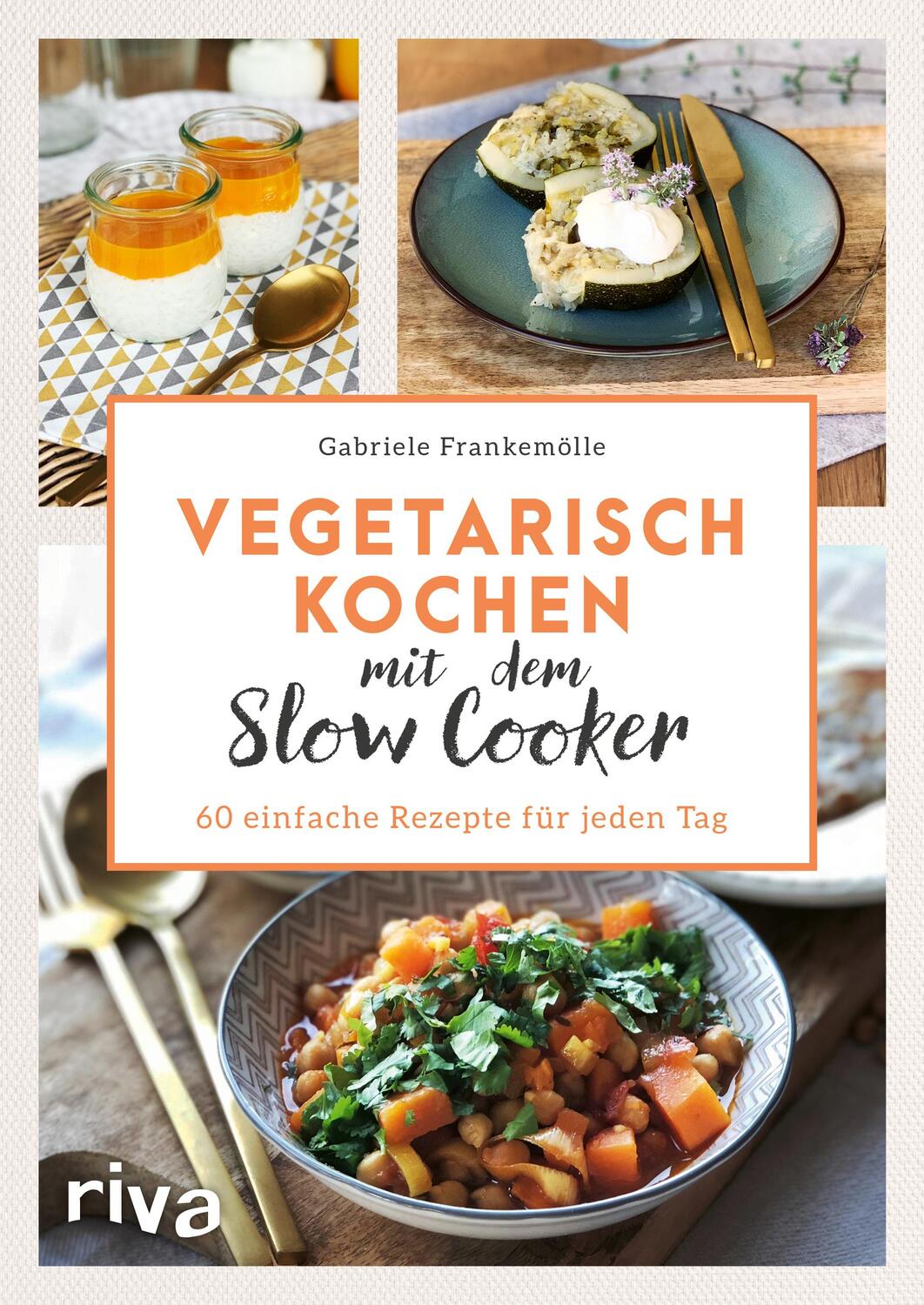 Cover: 9783742316943 | Vegetarisch kochen mit dem Slow Cooker | Gabriele Frankemölle | Buch