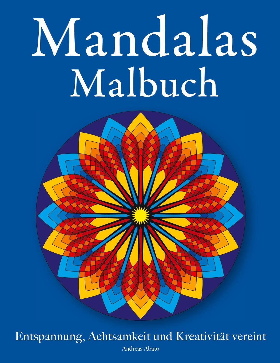 Cover: 9783751967266 | Mandala Malbuch | Entspannung, Achtsamkeit und Kreativität vereint
