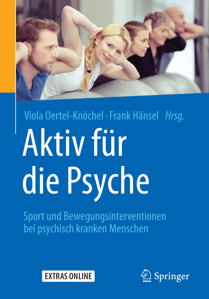 Cover: 9783662465363 | Aktiv für die Psyche | Viola Oertel-Knöchel (u. a.) | Taschenbuch