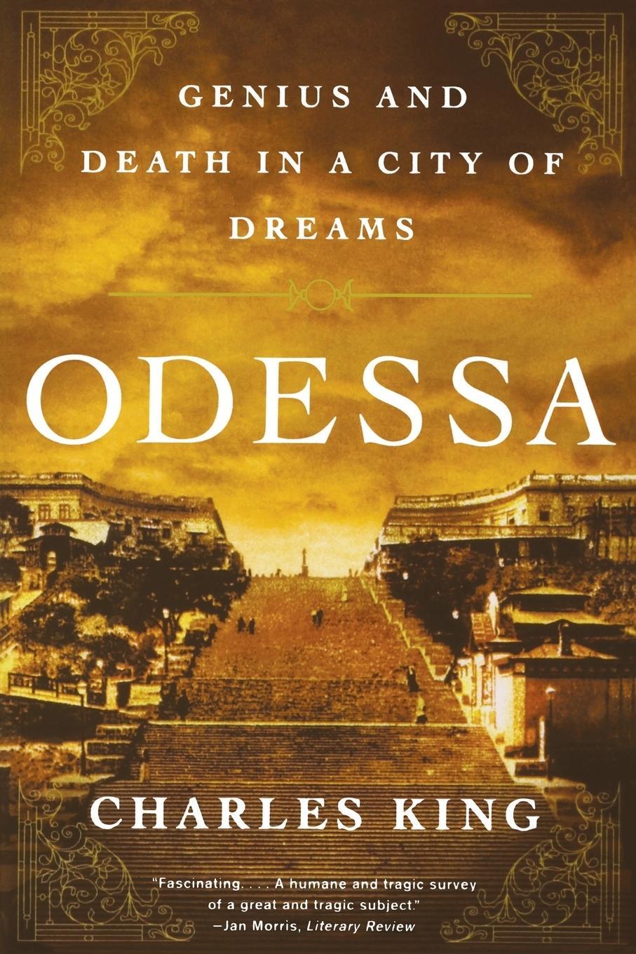 Cover: 9780393342369 | Odessa: Genius and Death in a City of Dreams | Charles King | Buch
