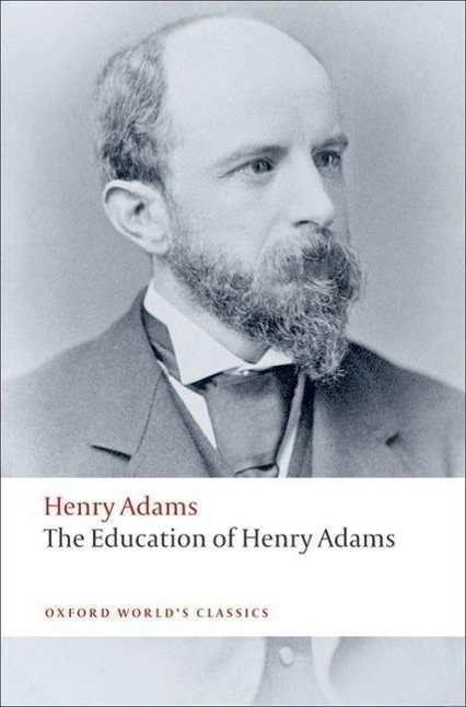 Cover: 9780199552368 | The Education of Henry Adams | Henry Adams | Taschenbuch | Englisch