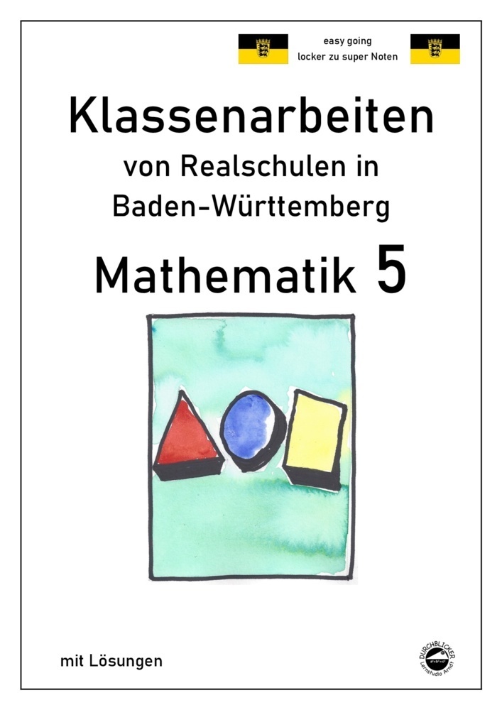 Cover: 9783943703788 | Mathematik 5, Klassenarbeiten von Realschulen in Baden-Württemberg...