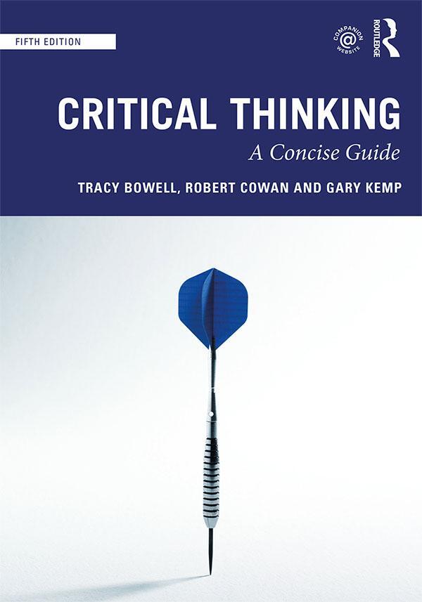 Cover: 9780815371434 | Critical Thinking | A Concise Guide | Tracy Bowell (u. a.) | Buch