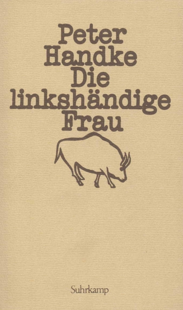 Cover: 9783518030226 | Die linkshändige Frau | Erzählung | Peter Handke | Taschenbuch | 1976