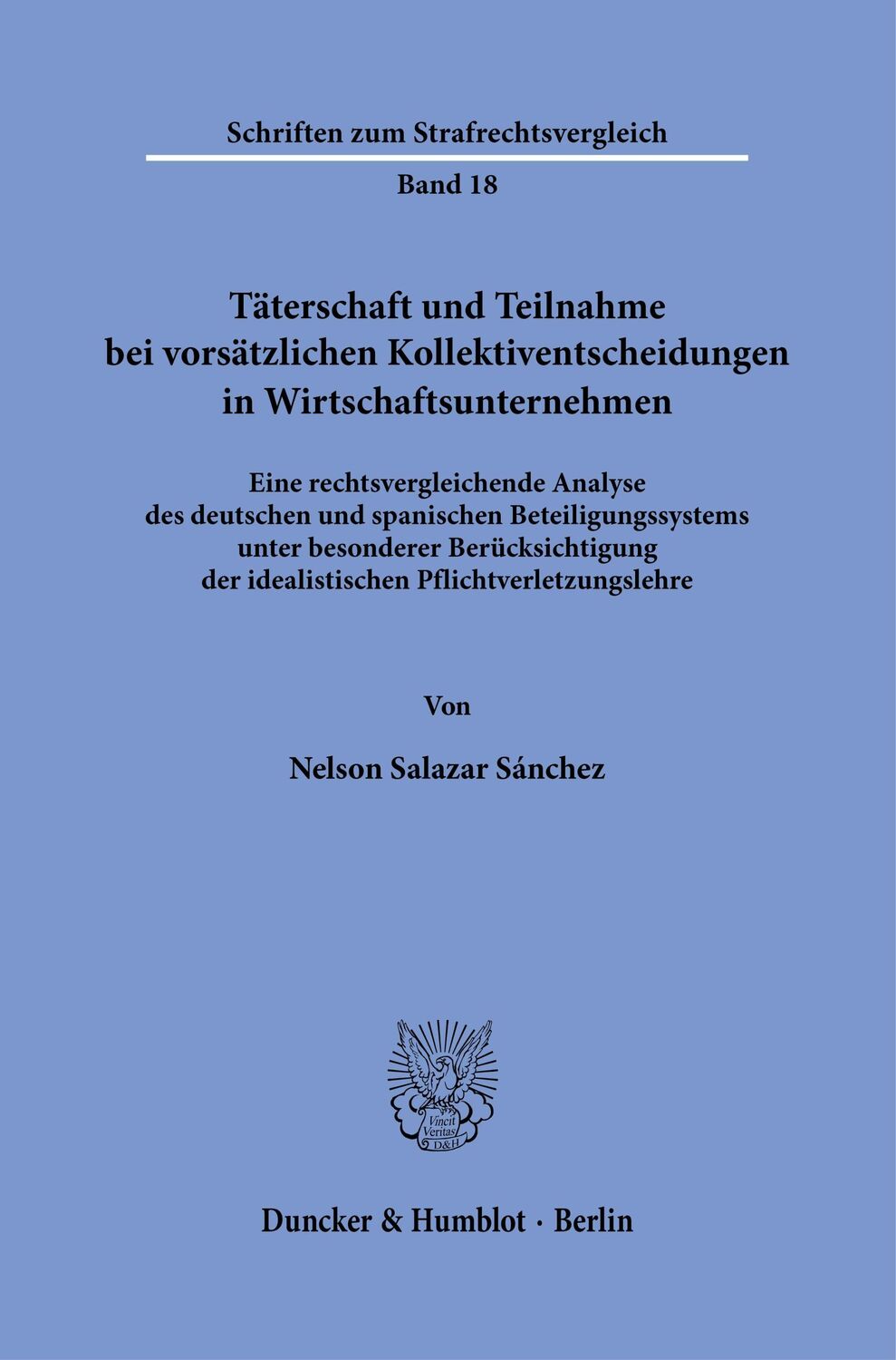 Cover: 9783428187621 | Täterschaft und Teilnahme bei vorsätzlichen Kollektiventscheidungen...