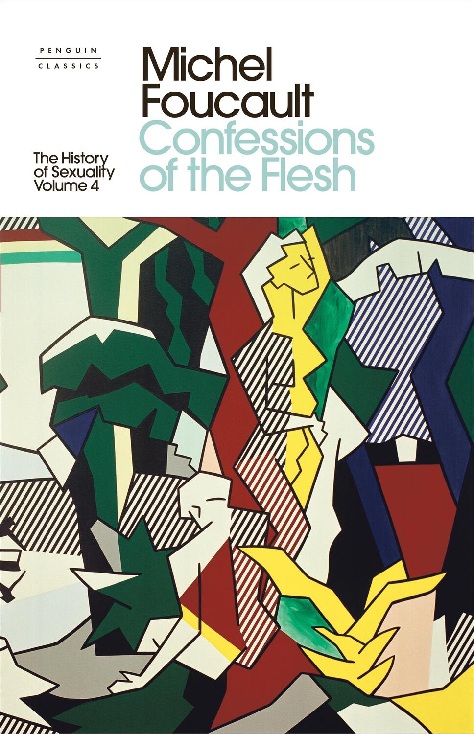 Cover: 9780241389584 | The History of Sexuality: 4 | Confessions of the Flesh | Foucault