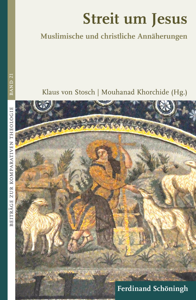 Cover: 9783506782564 | Streit um Jesus | Muslimische und christliche Annäherungen | Buch