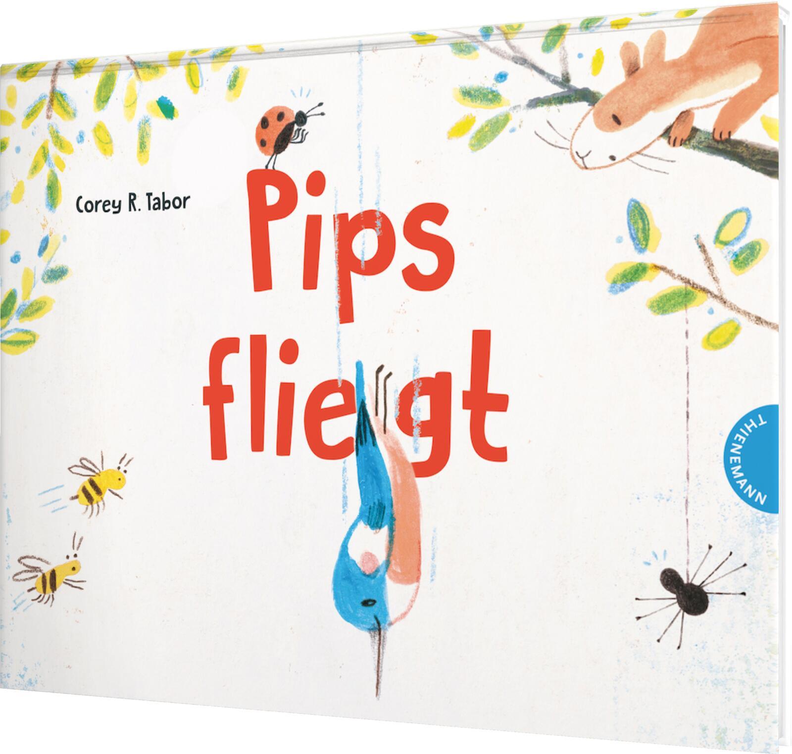 Cover: 9783522460033 | Pips fliegt | Bilderbuch über einen kleinen Vogel mit riesigem Mut