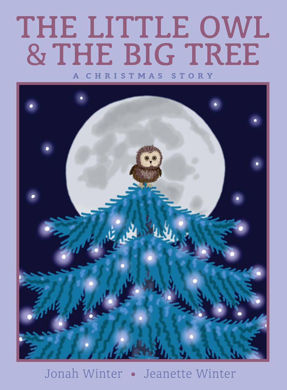 Cover: 9781665902137 | The Little Owl & the Big Tree: A Christmas Story | Jonah Winter | Buch