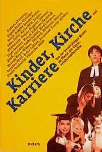 Cover: 9783889811196 | Kinder, Kirche und Karriere | Berlis | Taschenbuch | 208 S. | Deutsch