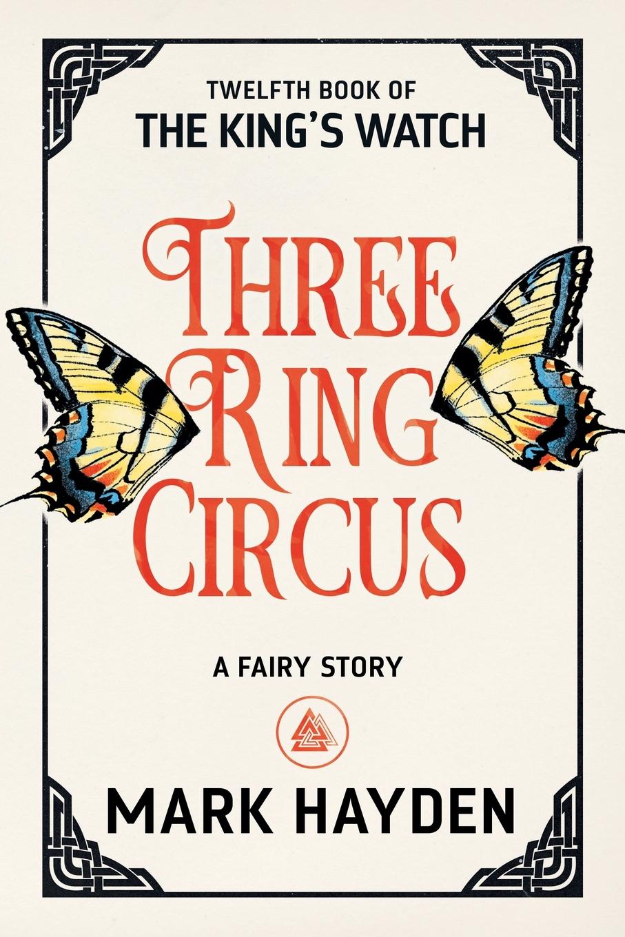 Cover: 9781914145056 | Three Ring Circus | A Fairy Story | Mark Hayden | Taschenbuch | 2024