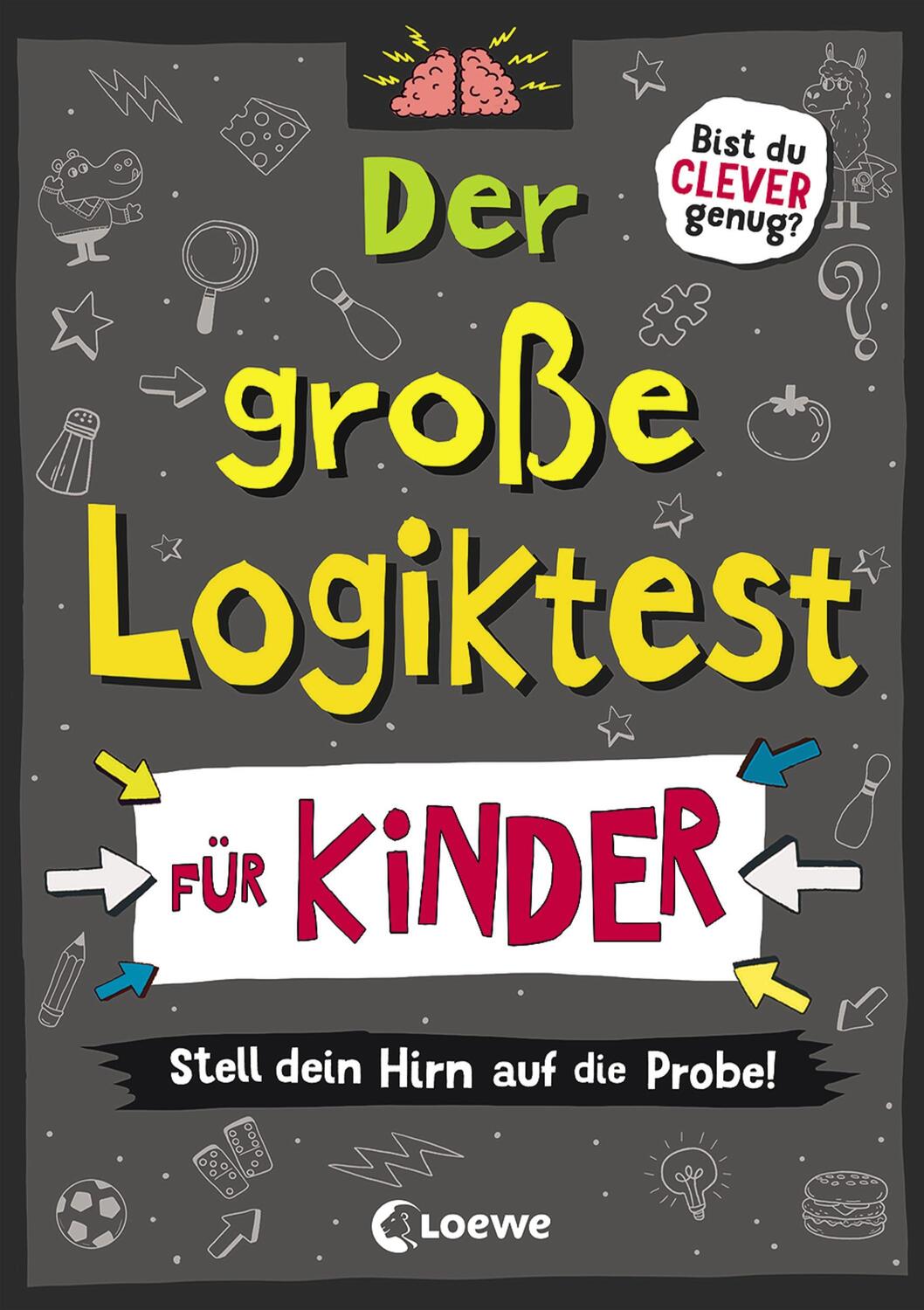 Cover: 9783743207912 | Der große Logiktest für Kinder - Stell dein Hirn auf die Probe! | Buch
