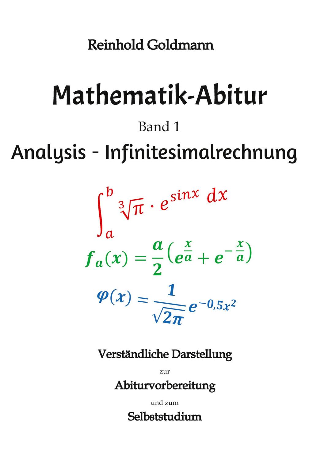 Cover: 9783347716841 | Mathematik-Abitur Band 1 | Analysis - Infinitesimalrechnung | Goldmann