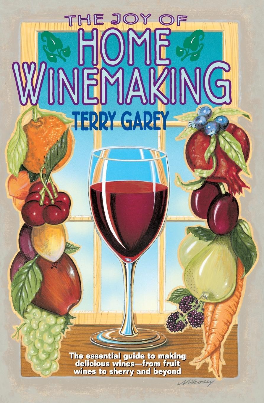 Cover: 9780380782277 | Joy of Home Wine Making | Terry A. Garey | Taschenbuch | Paperback