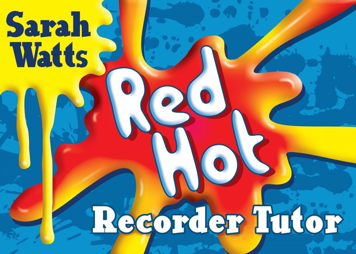 Cover: 9790570242641 | Red Hot Recorder Tutor 1 - Student Copy | Sarah Watts | Buch + CD