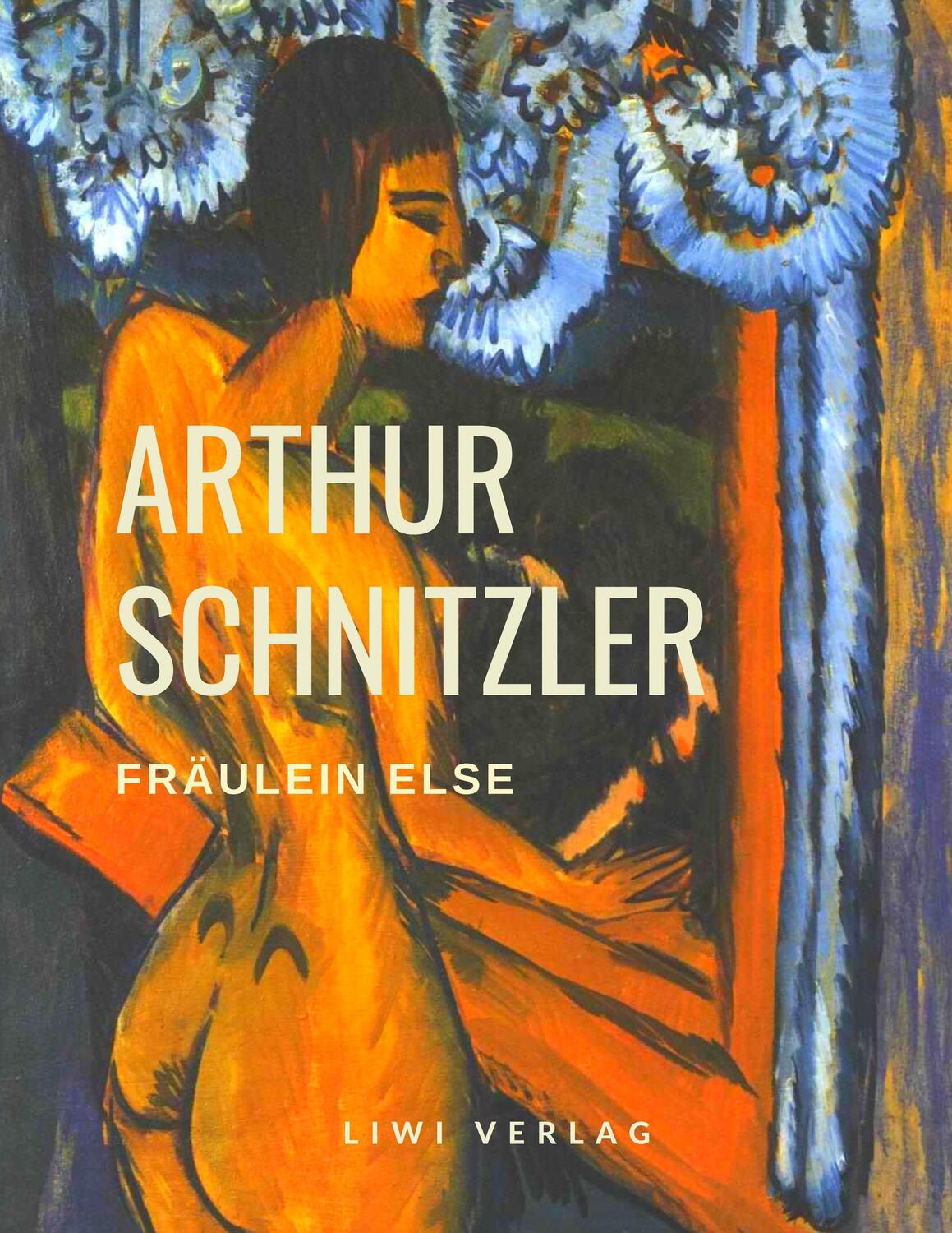 Cover: 9783965420793 | Fräulein Else | Arthur Schnitzler | Taschenbuch | EAN 9783965420793