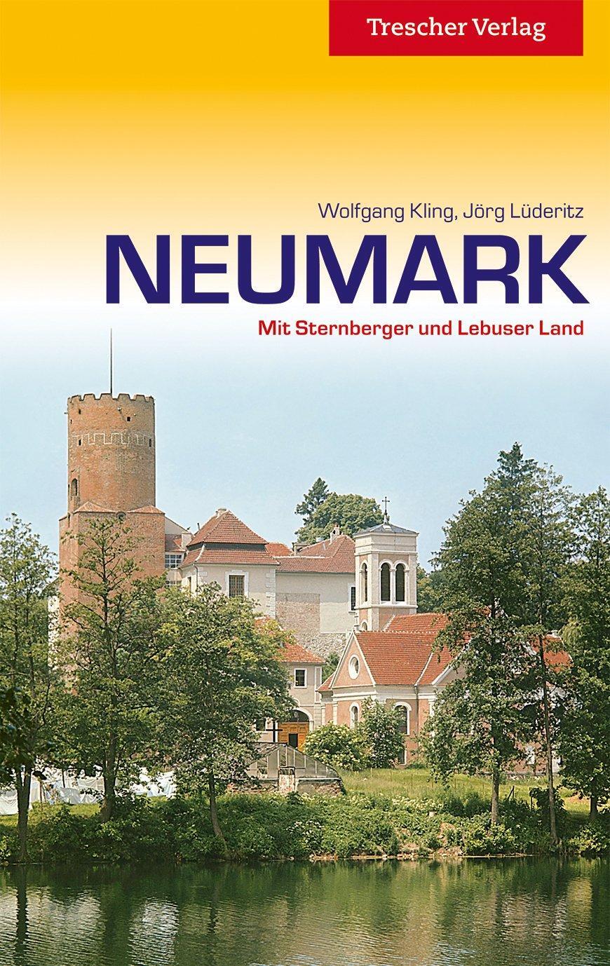 Cover: 9783897943049 | Reiseführer Neumark | Mit Sternberger und Lebuser Land | Taschenbuch