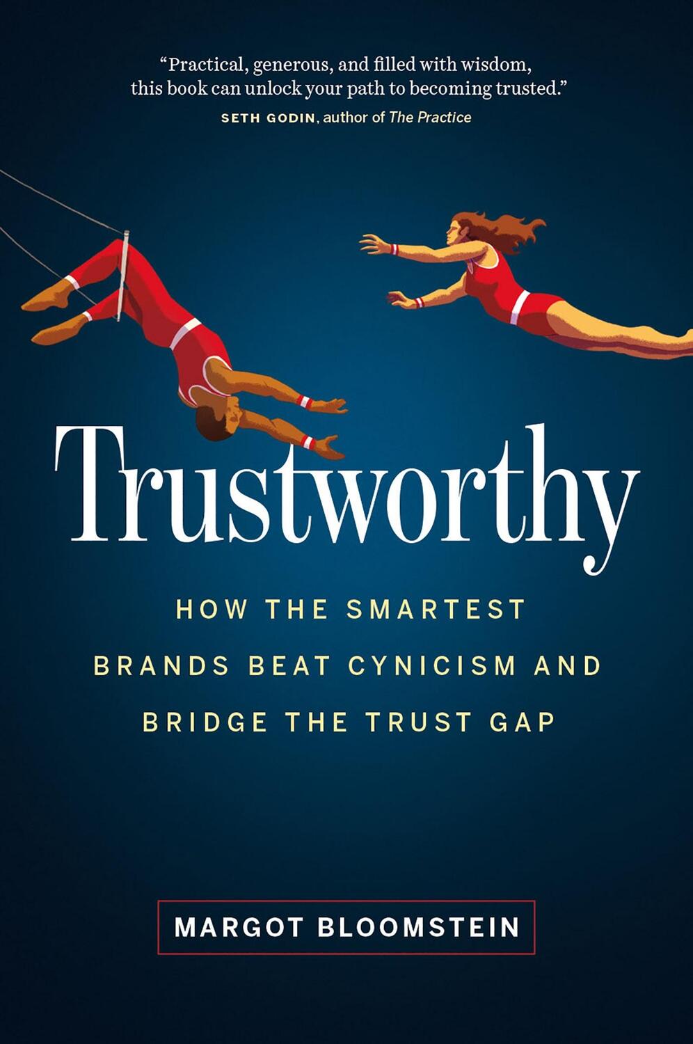Cover: 9781989603925 | Trustworthy | Margot Bloomstein | Buch | Gebunden | Englisch | 2021