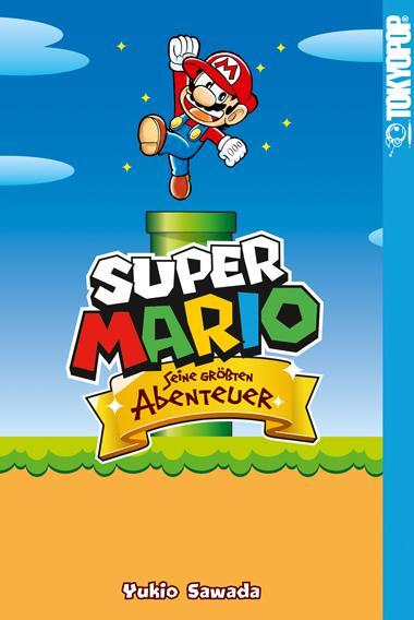 Cover: 9783842079373 | Super Mario - Seine größten Abenteuer | Yukio Sawada | Taschenbuch