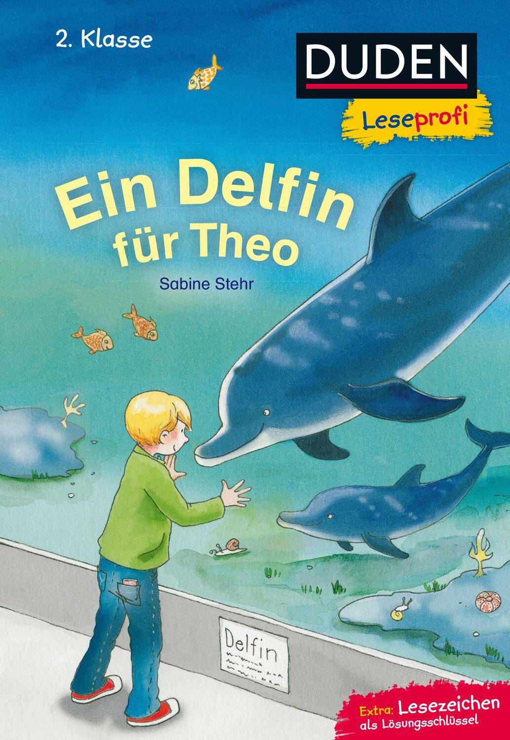 Cover: 9783737333818 | Duden Leseprofi - Ein Delfin für Theo | 2. Klasse | Sabine Stehr