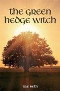 Cover: 9780719826450 | The Green Hedge Witch | 2nd Edition | Rae Beth | Taschenbuch | 2018