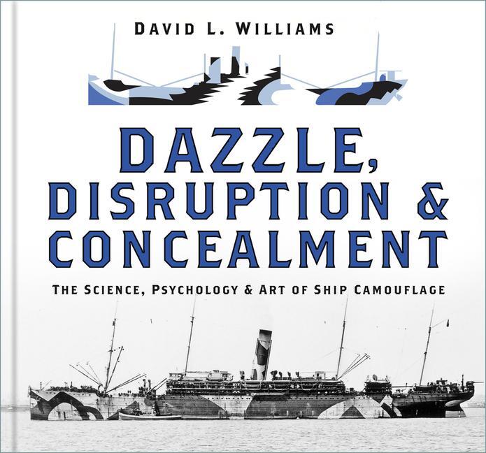 Cover: 9780750996815 | Dazzle, Disruption and Concealment | David L. Williams | Buch | 2022