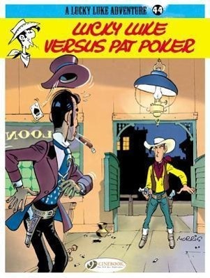 Cover: 9781849181792 | Lucky Luke 44 - Lucky Luke Versus Pat Poker | Morris | Taschenbuch