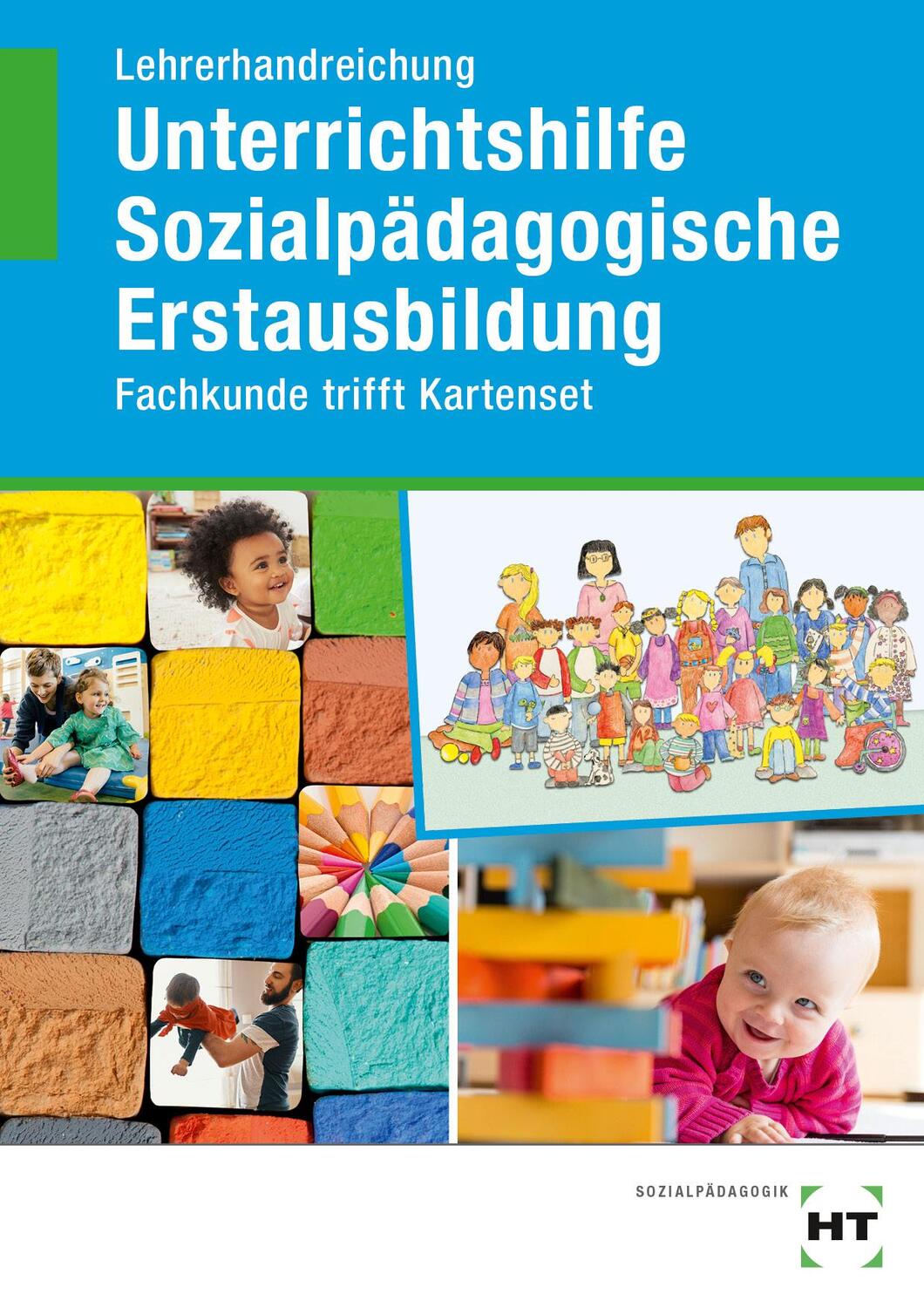 Cover: 9783582478825 | Lehrerhandreichung Unterrichtshilfe Sozialpädagogische Erstausbildung