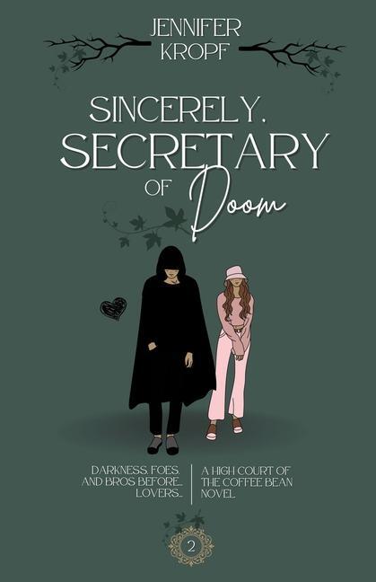 Cover: 9781990555336 | Sincerely, Secretary of Doom | Jennifer Kropf | Taschenbuch | Englisch