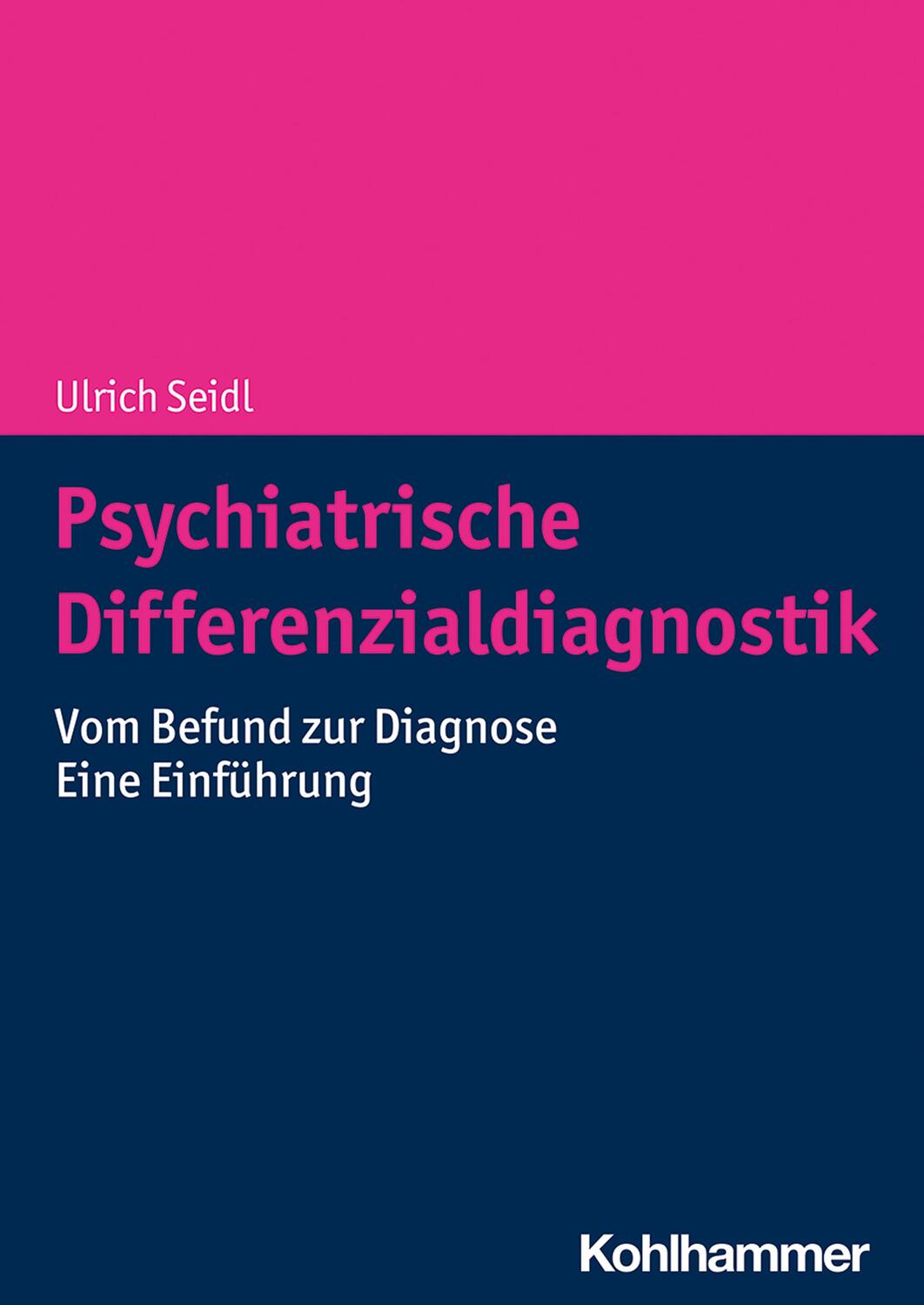 Cover: 9783170375598 | Psychiatrische Differenzialdiagnostik | Ulrich Seidl | Taschenbuch