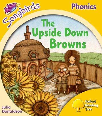 Cover: 9780198388678 | Oxford Reading Tree Songbirds Phonics: Level 5: The Upside-down Browns