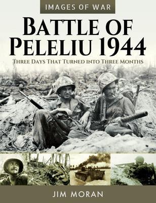 Cover: 9781526778215 | Battle of Peleliu, 1944 | Three Days That Turned into Three Months
