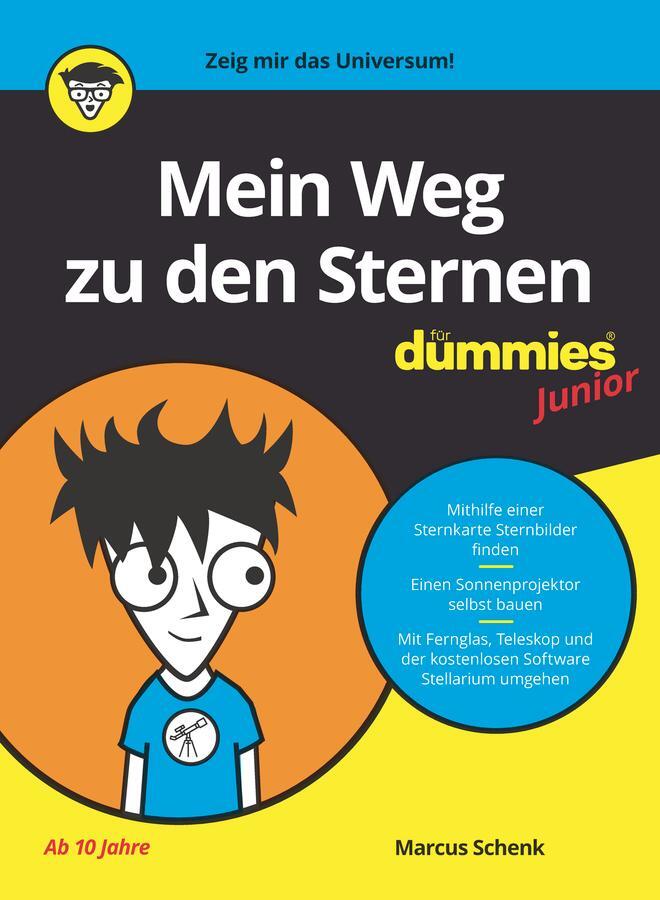 Cover: 9783527719082 | Mein Weg zu den Sternen für Dummies Junior | Marcus Schenk | Buch