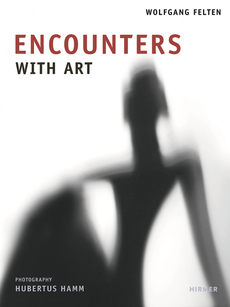 Cover: 9783777429021 | Encounters with Art | Wolfgang Felten | Buch | 232 S. | Englisch