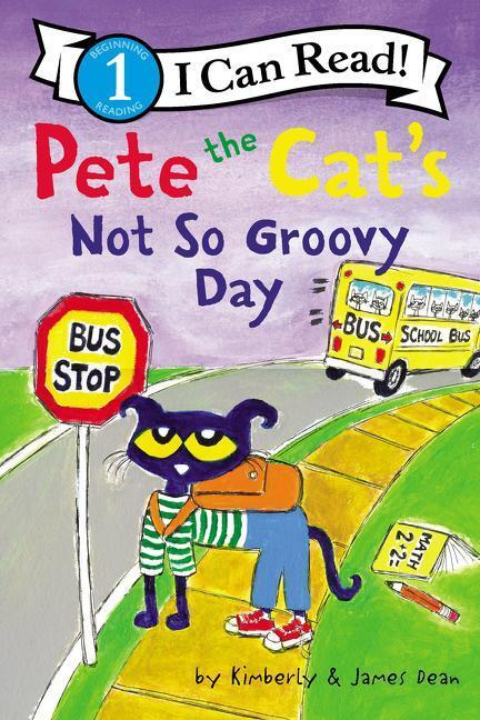 Cover: 9780062974211 | Pete the Cat's Not So Groovy Day | James Dean (u. a.) | Taschenbuch