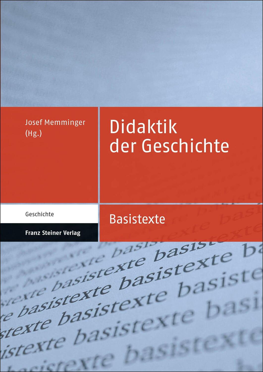 Cover: 9783515114868 | Didaktik der Geschichte | Josef Memminger | Taschenbuch | Deutsch