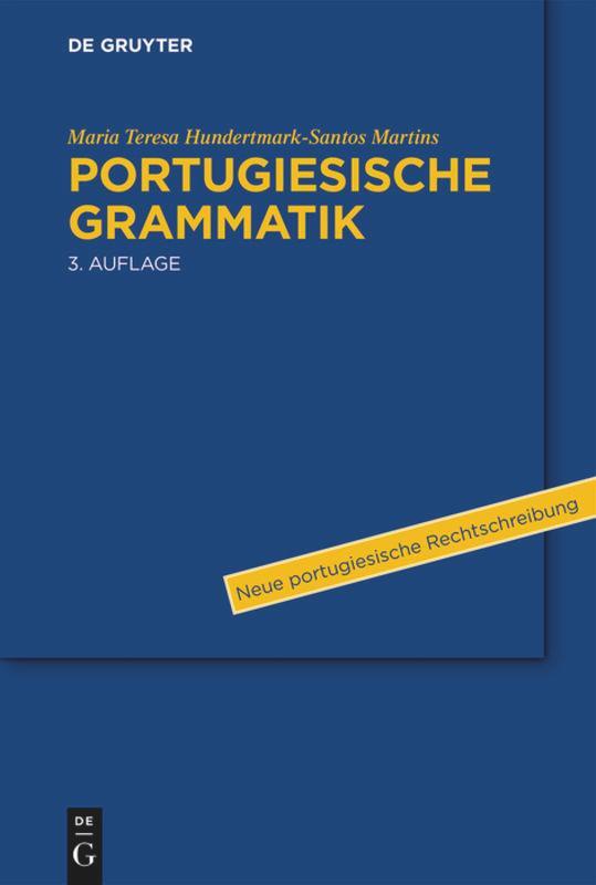 Cover: 9783110312256 | Portugiesische Grammatik | Maria Teresa Hundertmark-Santos Martins
