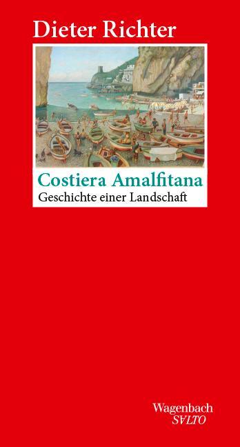 Cover: 9783803113818 | Costiera Amalfitana | Geschichte einer Landschaft | Dieter Richter