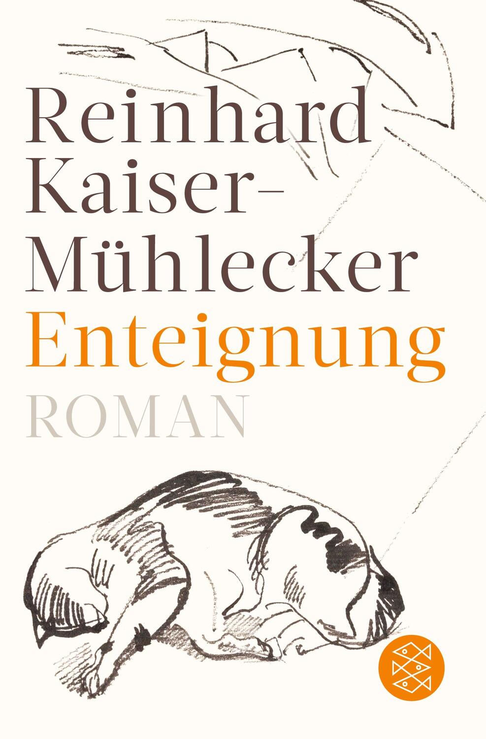 Cover: 9783596703838 | Enteignung | Roman | Reinhard Kaiser-Mühlecker | Taschenbuch | 224 S.