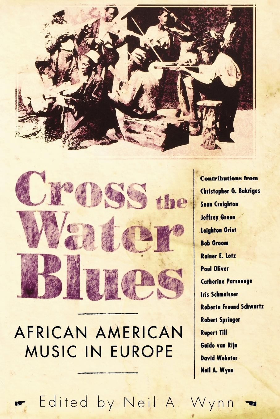 Cover: 9781604735468 | Cross the Water Blues | African American Music in Europe | Wynn | Buch