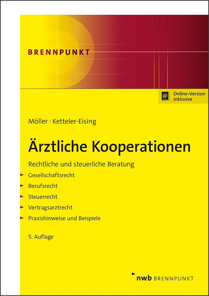 Cover: 9783482573156 | Ärztliche Kooperationen | Rechtliche und steuerliche Beratung. | 2021