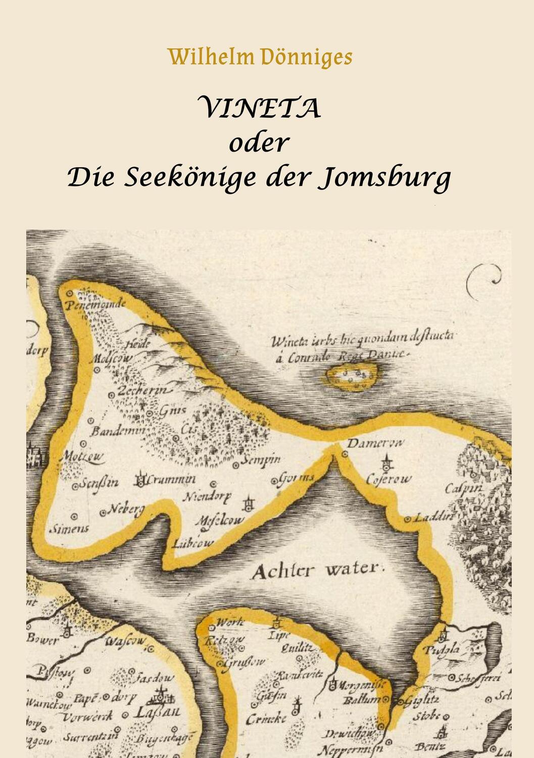 Cover: 9783755768432 | Vineta oder die Seekönige der Jomsburg | DE | Wilhelm Dönniges | Buch