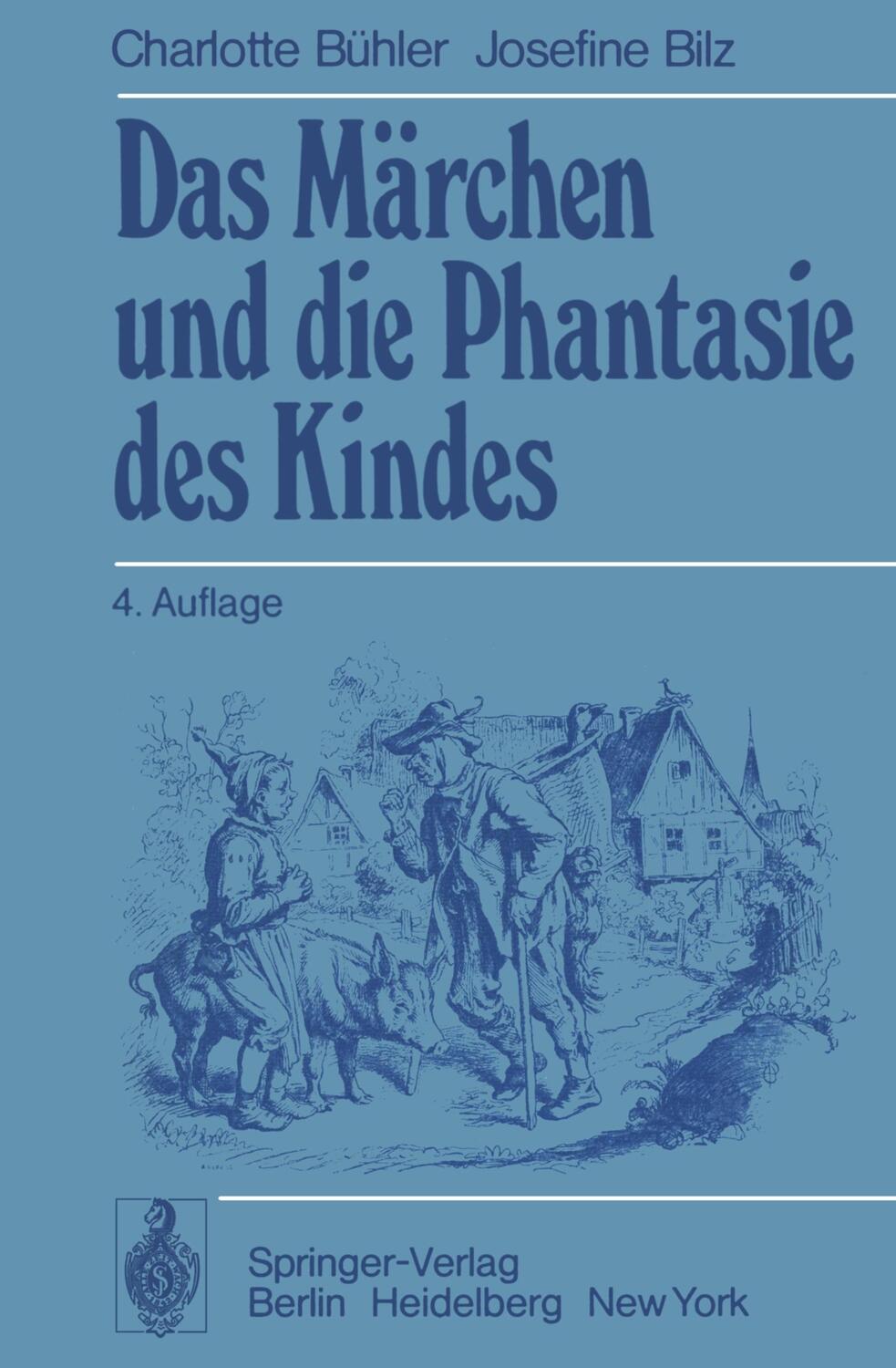 Cover: 9783540082217 | Das Märchen und die Phantasie des Kindes | Einf. v. Hildegard Hetzer