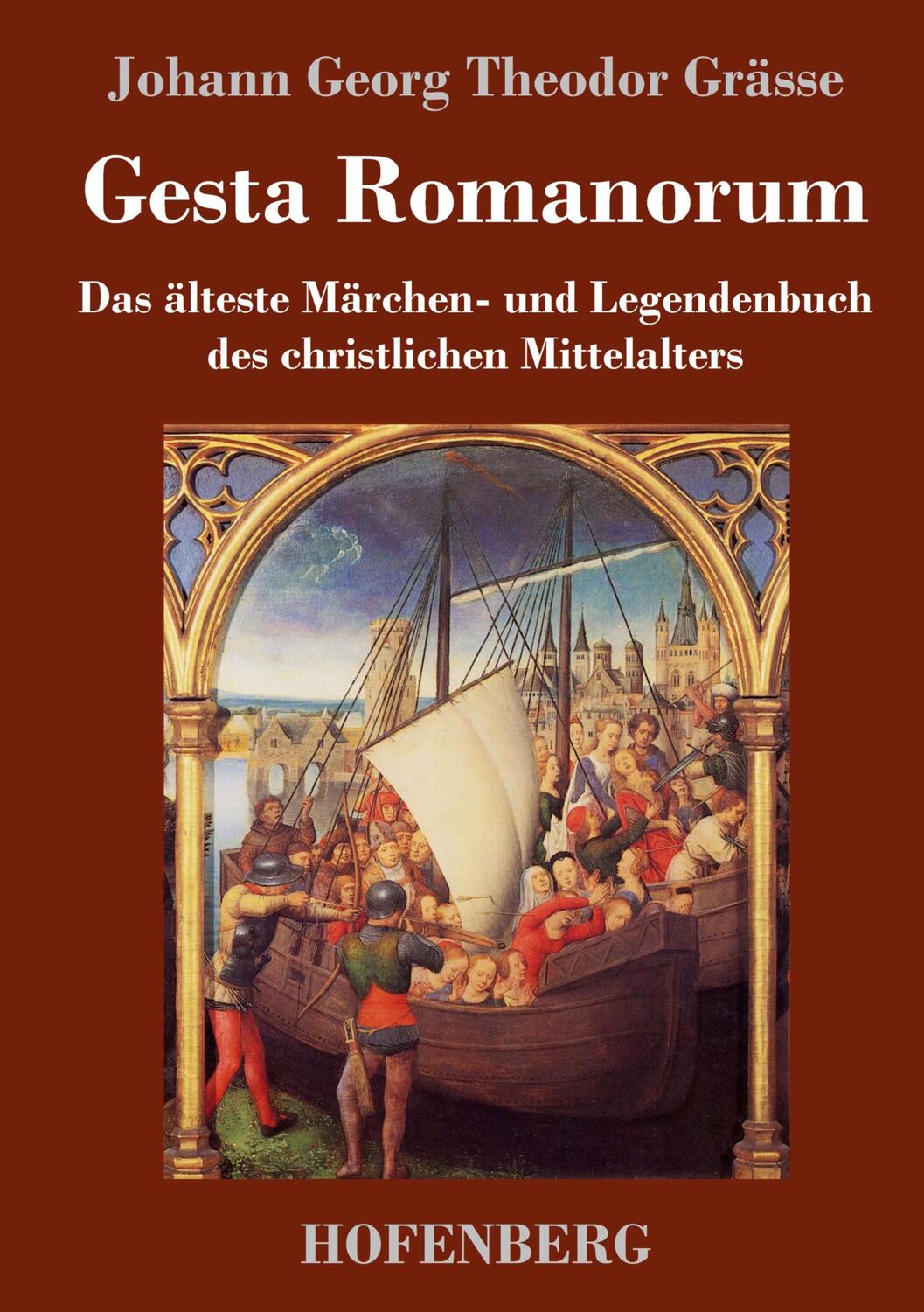 Cover: 9783743730397 | Gesta Romanorum | Johann Georg Theodor Grässe | Buch | 424 S. | 2019