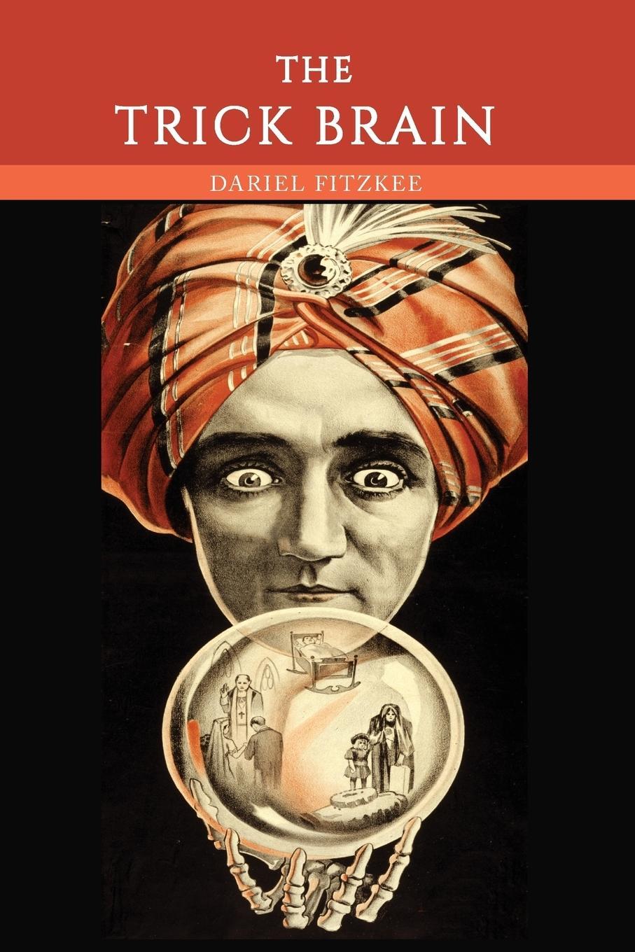 Cover: 9781614278979 | The Trick Brain | Dariel Fitzkee | Taschenbuch | Paperback | Englisch