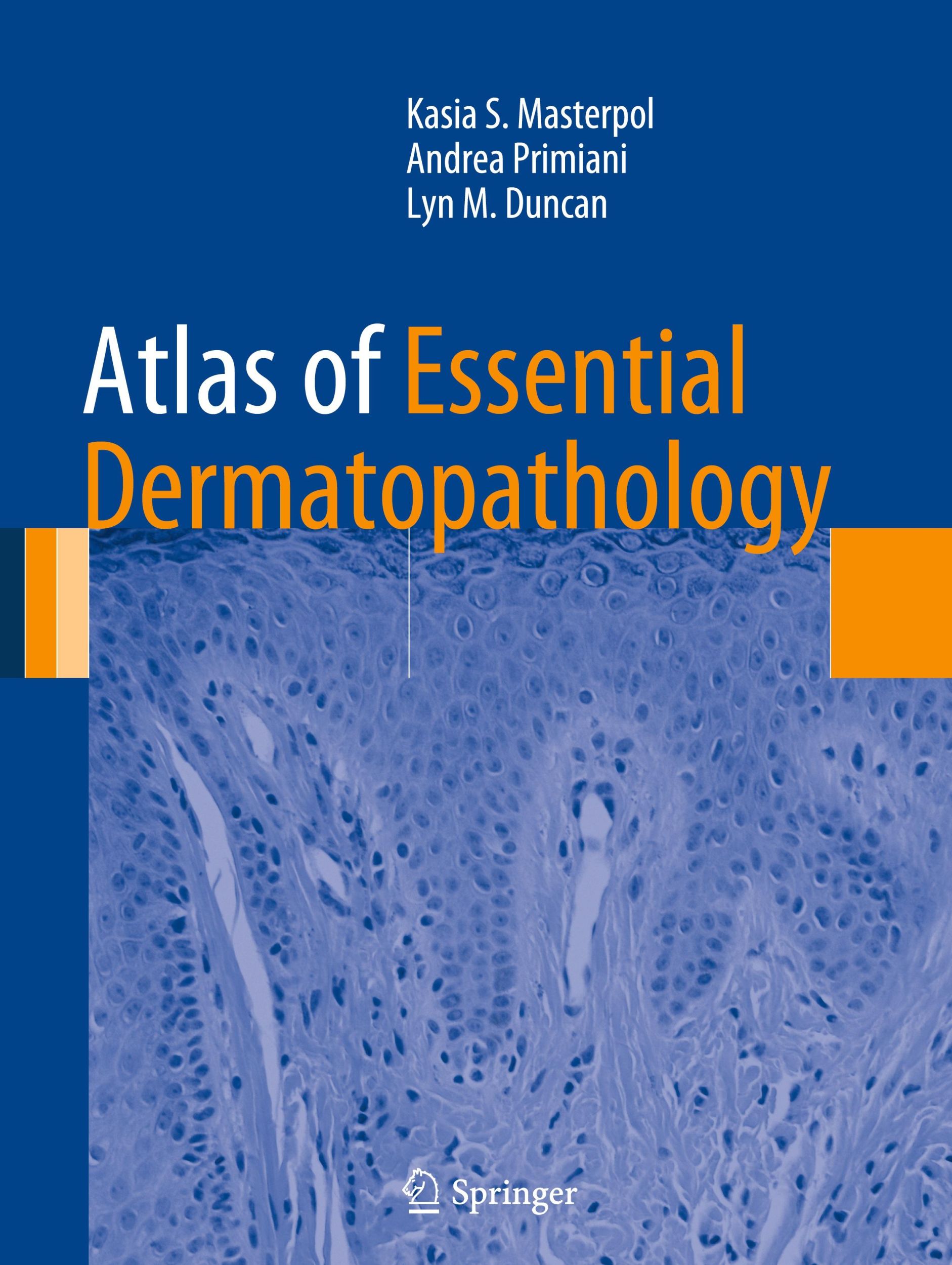 Cover: 9781447144700 | Atlas of Essential Dermatopathology | Kasia S. Masterpol (u. a.) | xi