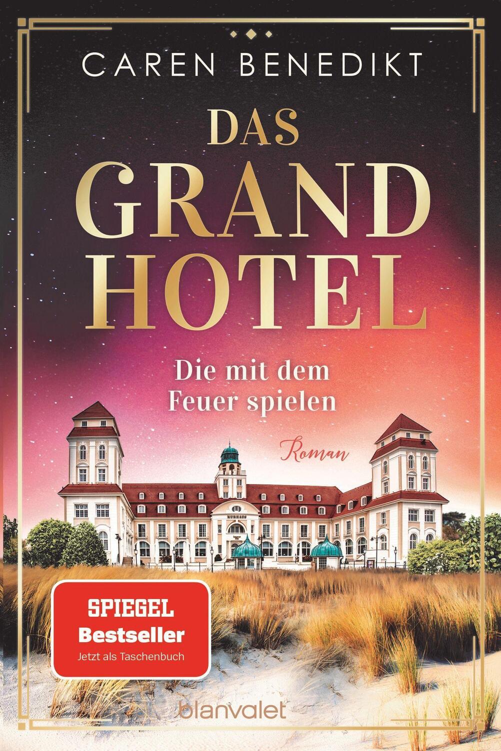 Cover: 9783734111884 | Das Grand Hotel - Die mit dem Feuer spielen | Roman | Caren Benedikt
