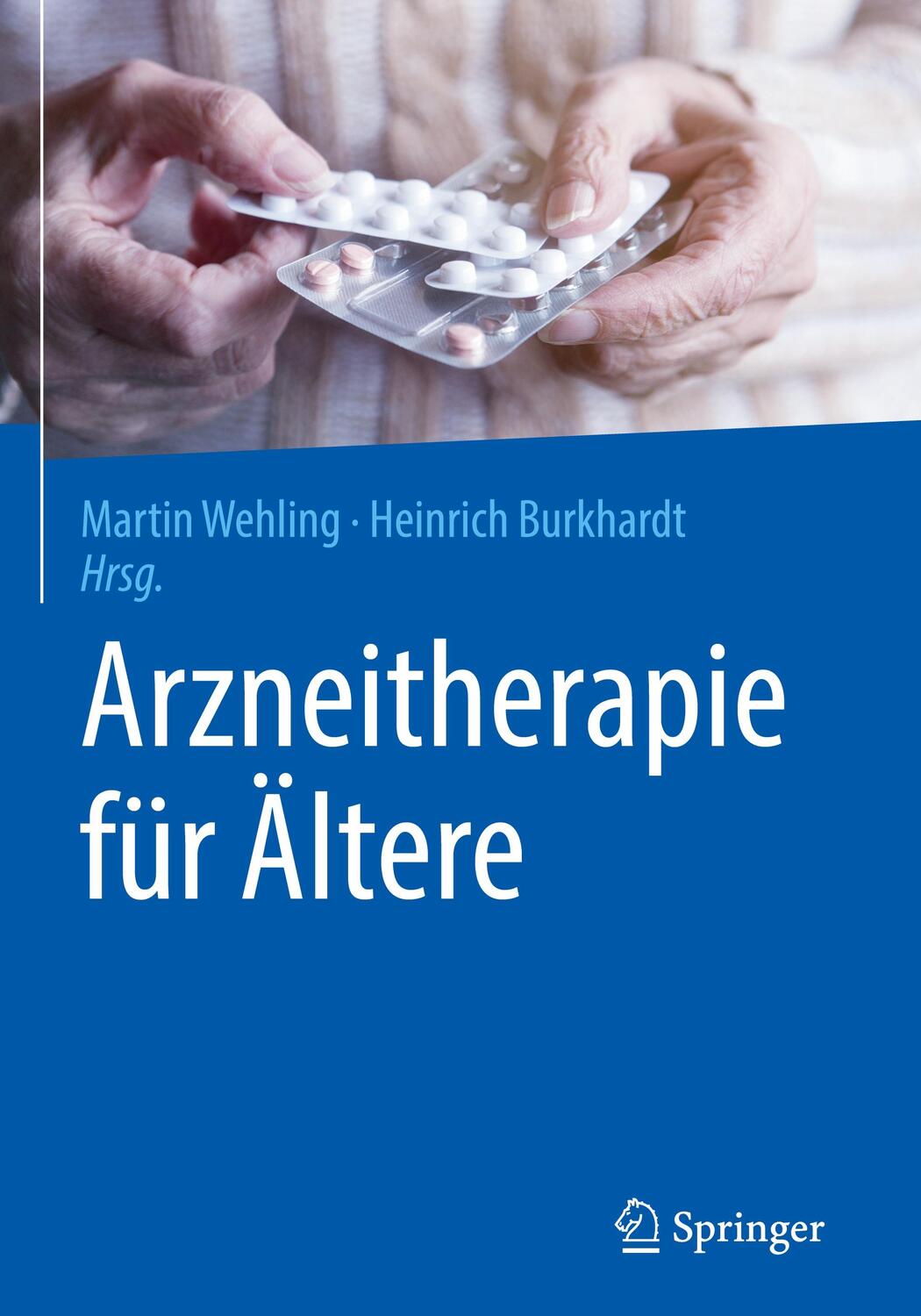 Cover: 9783662589045 | Arzneitherapie für Ältere | Buch | XIII | Deutsch | 2019